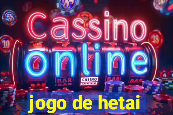 jogo de hetai